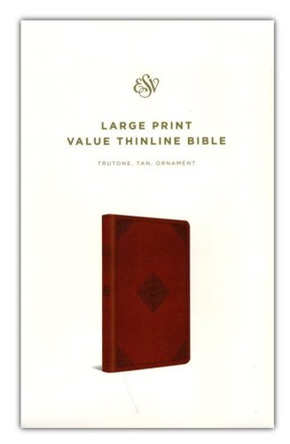 Cover of ESV Large Print Value Thinline Bible (TruTone, Tan, Ornament Design), Leather, imitation, Tan