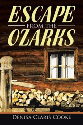 Cover of Escape from the Ozarks