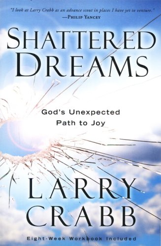 Cover of Shattered Dreams: God's Unexpected Path to Joy