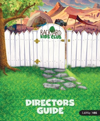 Cover of Backyard Kids Club Directors Guide - Lifeway VBS 2021
