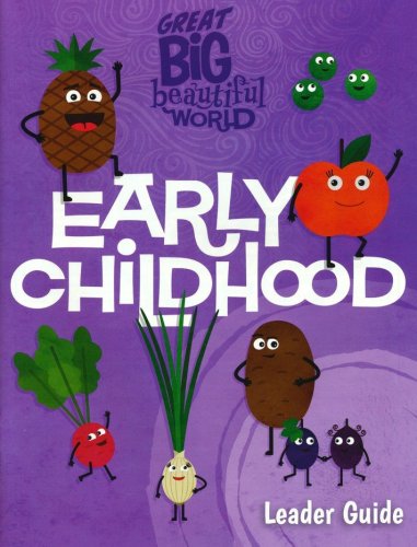 Cover of Great Big Beautiful World: Early Childhood Leader Guide