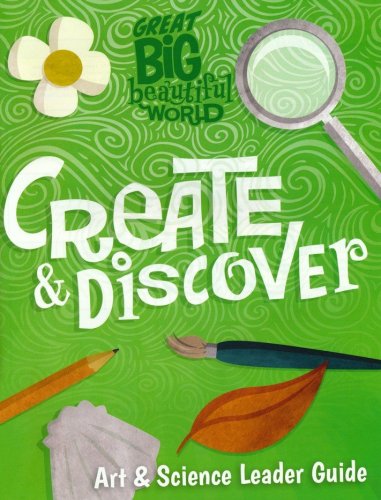 Cover of Great Big Beautiful World: Create and Discover Guide