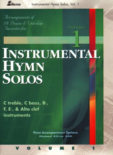 Cover of Instrumental Hymn Solos Volume 1: 10 Praise & Worship Hymns