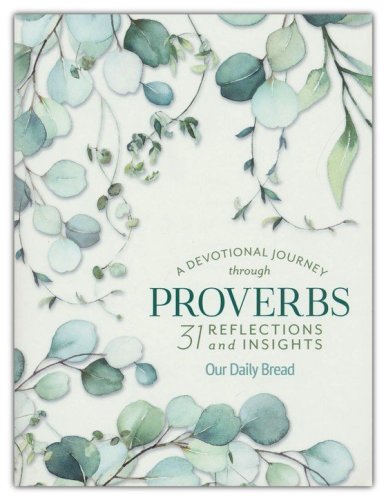 Cover of A Devotional Journey Through Proverbs: 31 Reflections and Insights