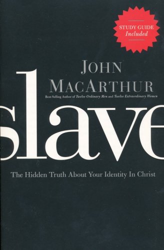 Cover of Slave: The Hidden Truth About Your Identity in Christ