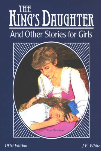 Cover of The King's Daughter and Other Stories for Girls