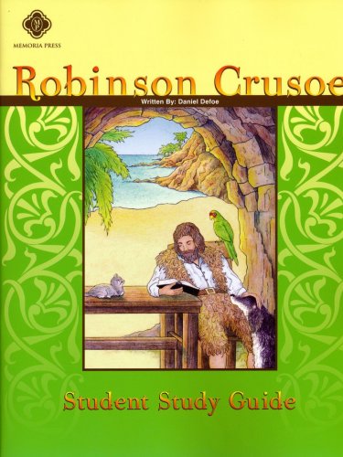Cover of Robinson Crusoe, Memoria Press Literature Guide Student Edition, Grade 7