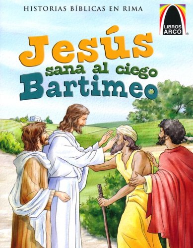 Cover of Jesús Sana al Ciego Bartimeo (Jesus Heals Blind Bartimaeus)