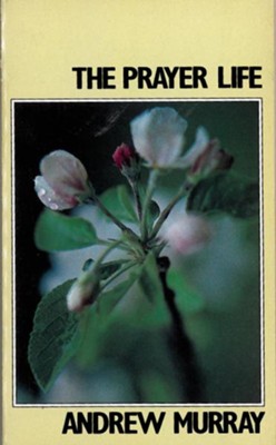 Cover of The Prayer Life / New edition - eBook
