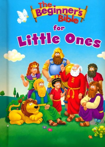 Cover of The Beginner's Bible for Little Ones
