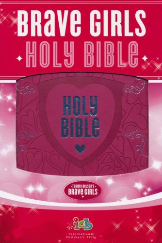 Cover of Tommy Nelson's Brave Girls Devotional Bible--soft leather-look, pink