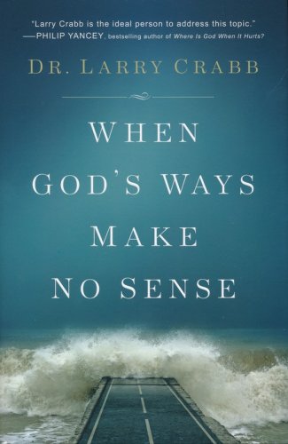 Cover of When God's Ways Make No Sense