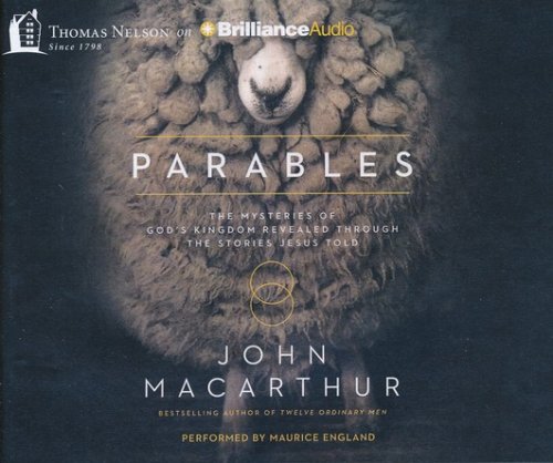 Cover of Parables: The Mysteries of God's Kingdom Revealed Through the Stories Jesus Told - unabridged audio book on CD