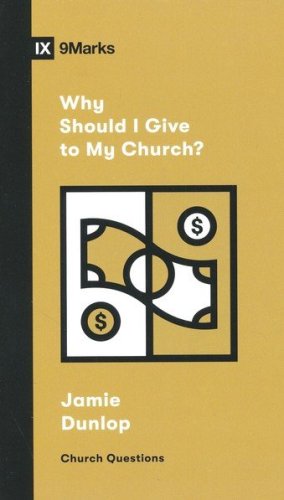 Cover of Why Should I Give to My Church?