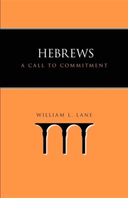 Cover of Hebrews: A Call to Commitment