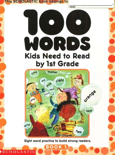Cover of 100 Words Kids Need to Read by 1st Grade