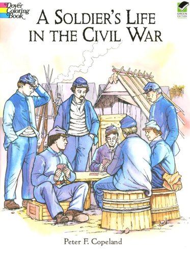 Cover of A Soldier's Life in the Civil War Coloring Book