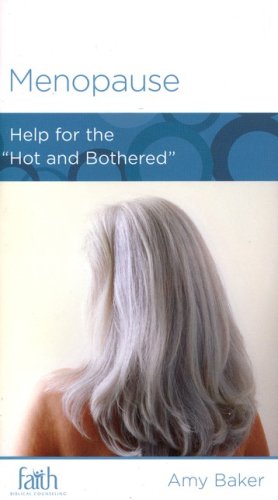 Cover of Menopause: Help for the Hot and Bothered