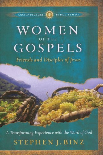 Cover of Women of the Gospels: Friends and Disciples of Jesus
