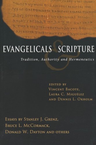 Cover of Evangelicals and Scripture: Tradition, Authority and Hermeneutics