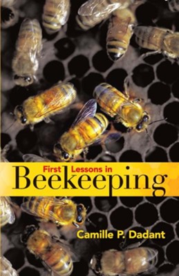Cover of First Lessons in Beekeeping