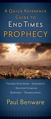 Cover of A Quick Reference Guide to End Times Prophecy