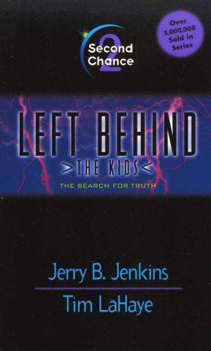 Cover of Second Chance, Left Behind: The Kids #2