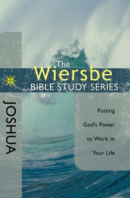 Cover of The Wiersbe Bible Study Series: Joshua: Putting God's Power to Work in Your Life - eBook