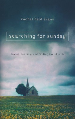 Cover of Searching for Sunday: Loving, Leaving, and Finding the Church