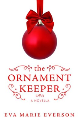 Cover of The Ornament Keeper: A Novella