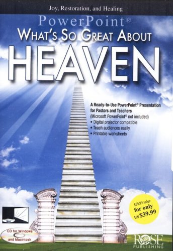 Cover of What's So Great About Heaven: PowerPoint CD-ROM