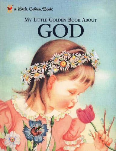 Cover of My Little Golden Book About God