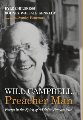 Cover of Will Campbell, Preacher Man