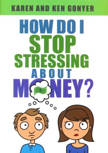 Cover of How Do I Stop Stressing About Money?