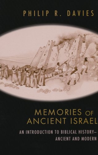 Cover of Memories of Ancient Israel: An Introduction to Biblical History - Ancient and Modern