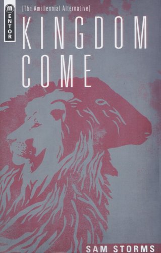 Cover of Kingdom Come: The Amillennial Alternative