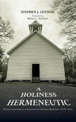 Cover of A Holiness Hermeneutic
