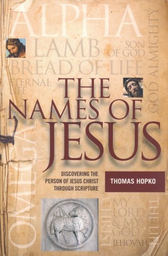 Cover of The Names of Jesus: Discovering the Person of Christ through Scripture