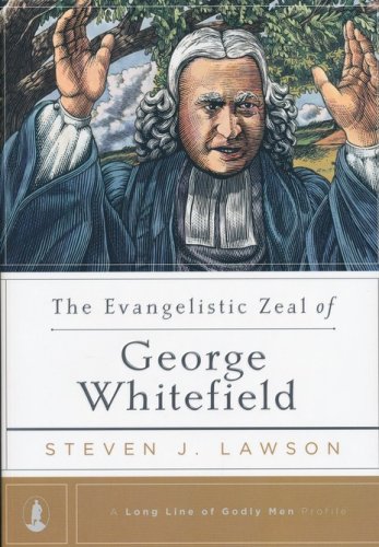 Cover of The Evangelistic Zeal of George Whitefield