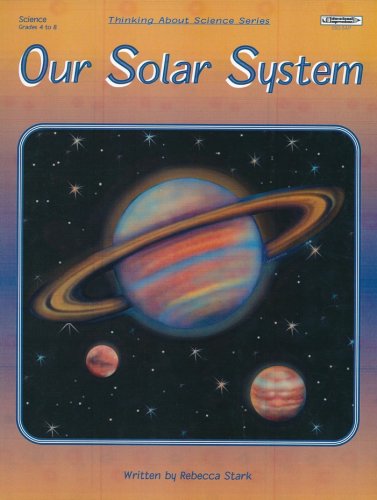Cover of Our Solar System, Grades 4-8