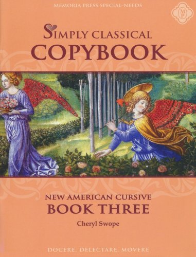 Cover of Simply Classical Copybook Cursive: Book Three