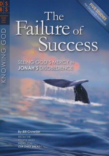 Cover of The Failure of Success: Seeing God's Mercy in Jonah's Disobedience