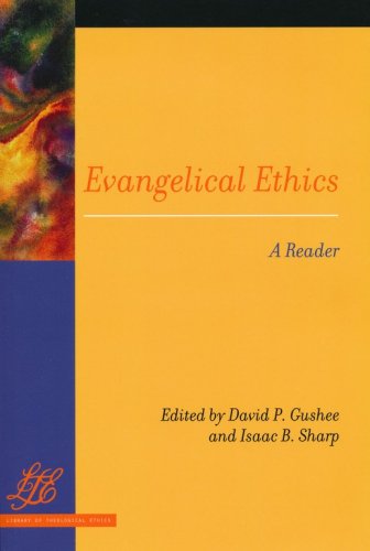 Cover of Evangelical Ethics: A Reader