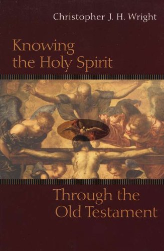 Cover of Knowing the Holy Spirit Through the Old Testament