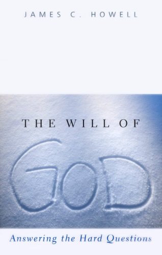 Cover of The Will of God: Answering the Hard Questions