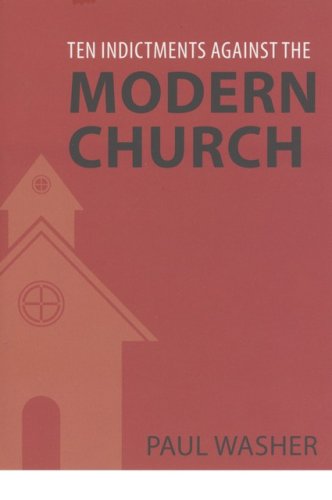 Cover of Ten Indictments against the Modern Church