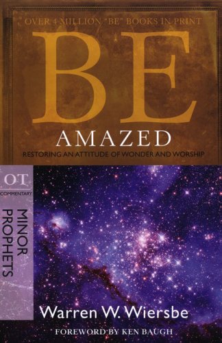 Cover of Be Amazed (Minor Prophets)