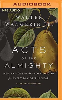 Cover of Acts of the Almighty: Meditations on the Story of God for Every Day of the Year, Unabridged Audiobook on MP3-CD