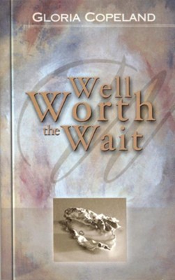 Cover of Well Worth the Wait - eBook