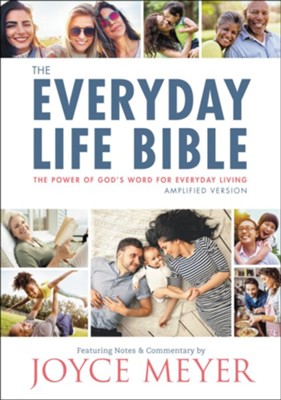 Cover of The New Everyday Life Bible: The Power of God's Word For Everyday Living